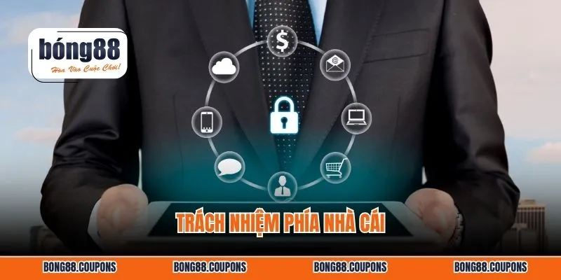 Trách nhiệm phía nhà cái