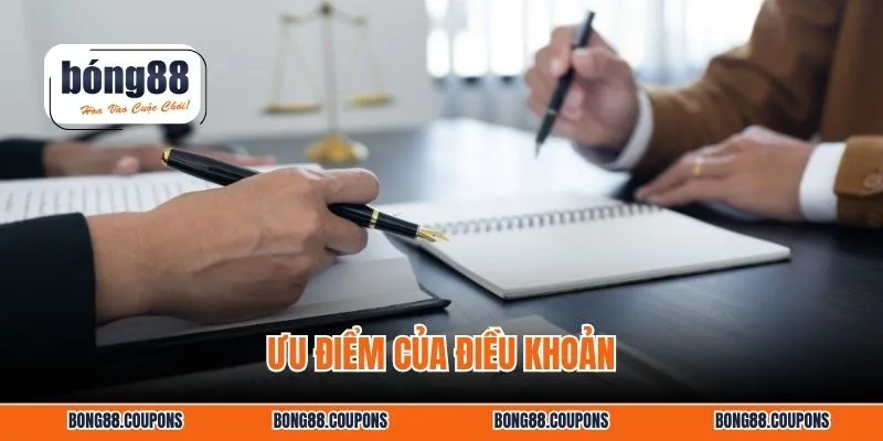 Ưu điểm của điều khoản